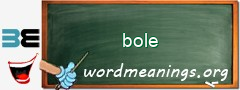 WordMeaning blackboard for bole